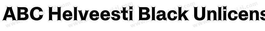 ABC Helveesti Black Unlicensed Tria字体转换